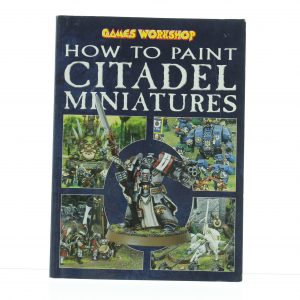 How to Paint Citadel Miniatures