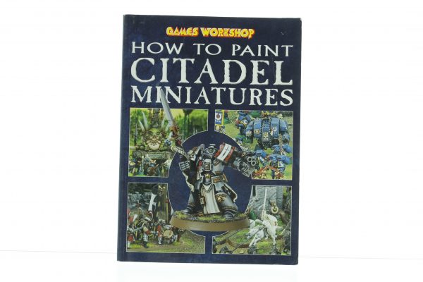 How to Paint Citadel Miniatures