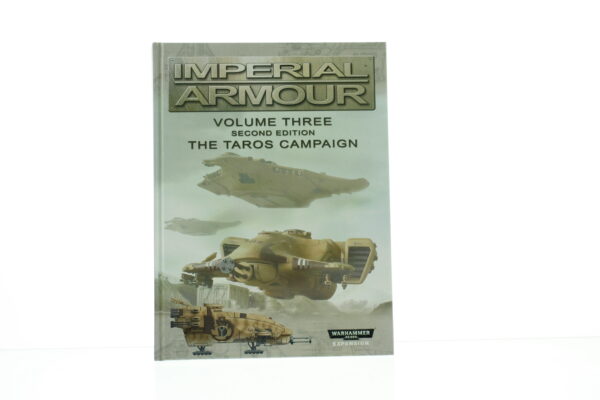 Imperial Armour Volume 3 Second Edition The Taros Campaign