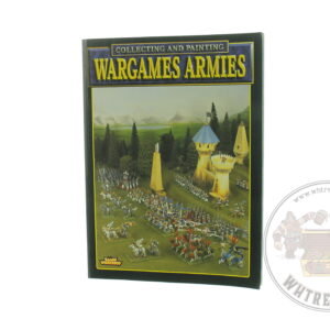 Collecting and Painting Wargames Armies