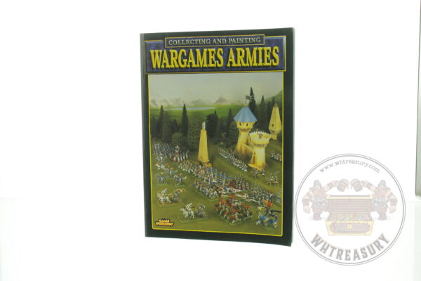 Collecting and Painting Wargames Armies